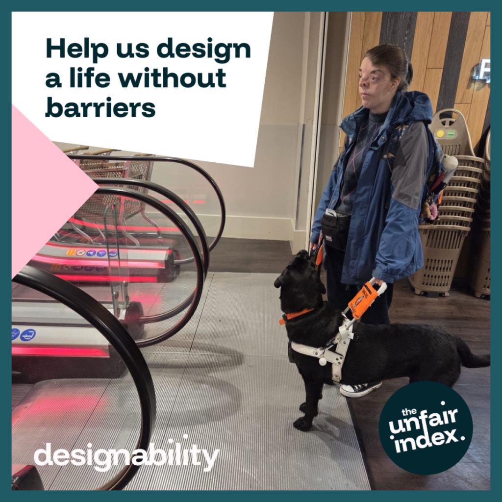 A person with a black service dog stands at the bottom of an escalator. Above them is text that reads 'Help us design a life without barriers'